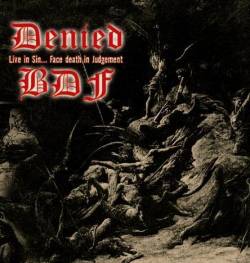 Denied (USA) : Life in Sin... Face Death in Judgement
